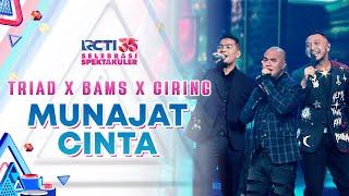 Triad x Bams x Giring Ganesha - Munajat Cinta | SELEBRASI SPEKTAKULER RCTI 35