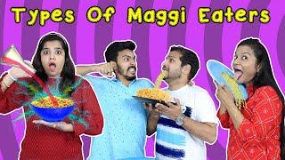 Types Of Maggi Eaters Part 2 | Hungry Birds Funny Video