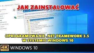 Jak zainstalować oprogramowanie  .NET Framework 3.5 w systemie Windows 10.