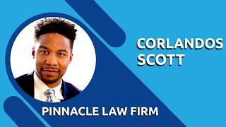 Corlandos Scott - Pinnacle Law Firm - Legal Soft Testimonial