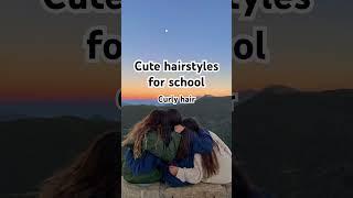 Cute hairstyles for curly hair #aesthetic #preppy #style