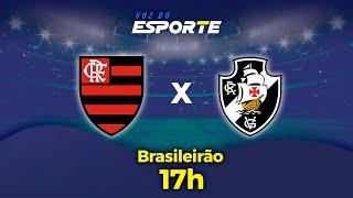 FLAMENGO X VASCO - AO VIVO | CAMPEONATO BRASILEIRO – 15/09/2024