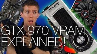 Geforce GTX 970 3.5GB + 0.5GB VRAM Explained - Tech Tips