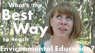 How do we teach environmental education?