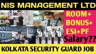 NIS Management Ltd, Kolkata security guard job vacancy,How to join watch full video