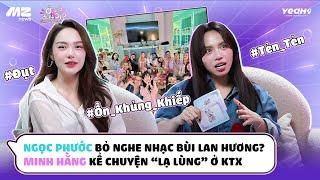 Ở ĐÂY CÓ AI? | NGỌC PHƯỚC BỎ NGHE NHẠC BÙI LAN HƯƠNG? “BÀ TÓC TIÊN”, “MẸ TUYẾT” LÀM “TÙM LUM” Ở KTX