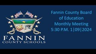 Fannin County Board Of Education Monthly Meeting