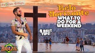 Belo Horizonte - Perfect Weekend | THINGS TO DO & NIGHTLIFE: Travel guide 2 days