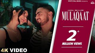 JASSA DHILLON : Mulaqaat (Official Video) Josh Sidhu | New Punjabi Songs 2025 | Romantic Songs