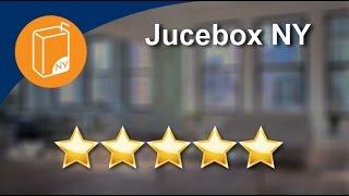 Jucebox NY New York Great  Five Star Review by Mark G.