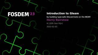 FOSDEM 2023 - Introduction to Gleam