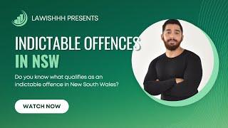 What Are Indictable Offences In Nsw? Understanding Serious Criminal Charges | Lawishhh