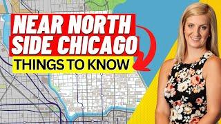 Near North Side Chicago - 5 Things To Know