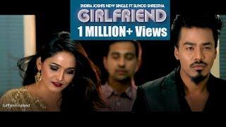 Girlfriend : Indira Joshi [ OFFICIAL] Feat Sunod Shrestha | New Nepali Pop Song 2018