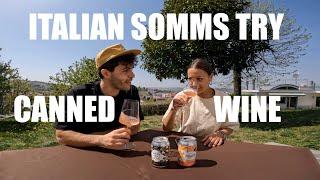 Italian Somms try canned wine from the US