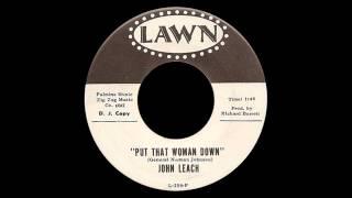 John Leach - Put That Woman Down