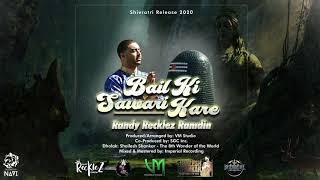 Bail Ki Sawari Kare (Shivratri Release’20) - Randy Recklez Ramdin