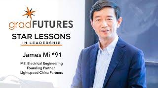 James Mi - GradFutures Star Lessons in Leadership - Princeton University