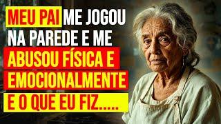 História Real: MEU PAI ERA ABUSADOR e Eu Tive que Fugir!