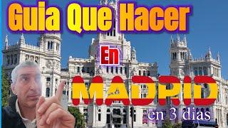 Explora Madrid en 3 dias: Guia de Viaje España