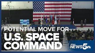 U.S. Space Command could move from Colorado Springs to Huntsville, Alabama