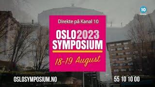 Oslo Symposium 2023 fra SAS-hotellet på Holbergs plass | 18.08.23