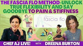 The Fascia Flo Method-Unlock True Flexibility and Say Goodbye to Pain & Stiffness with Dreena Burton