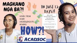 Acadsoc Salary || 18k IN 15 DAYS?! || Why choose ACADSOC?