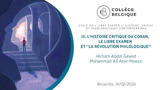 L’Histoire critique du Coran, le libre examen et ‘‘la révolution philologique’’