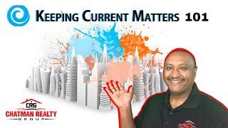 Keeping Current Matters Tutorial for Real Estate Agents