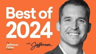 The Top Communication Advice of the Year: Best of The Jefferson Fisher Podcast