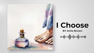 Anita Brown - I Choose (Official Lyric Video)