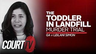 LIVE: GA v. Leilani Simon Day 3, Toddler in Landfill Murder Trial