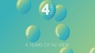 H2 View 4 Year Birthday