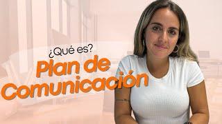 Qué es un Plan de Comunicación y Cómo hacer uno