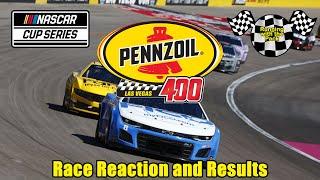 Live NASCAR Cup Series Pennzoil 400 @ Las Vegas Motor Speedway Race Reaction and Results