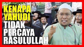 Kenapa Orang Yahvdi Tak Percayakan Al Quran Dan Rasulullah - Ustaz Auni Mohamed 2024