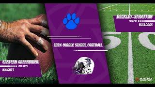 BECKLEY-STRATTON BULLDOGS VS. EASTERN GREENBRIER KNIGHTS | WV MIDDLE SCHOOL FOOTBALL