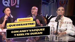 El humorista Andy Vazquez y la actriz Keelyn Duran pasandola super en Que Desastre Podcast!