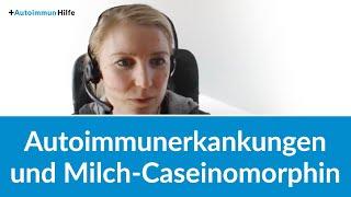 Autoimmunerkrankungen und Milch-Caseinomorphin