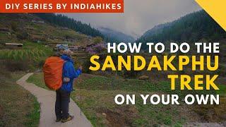 How To Do Sandakphu Trek On Your Own | DIY Style | Guides, Permits, Food, Costs | Indiahikes