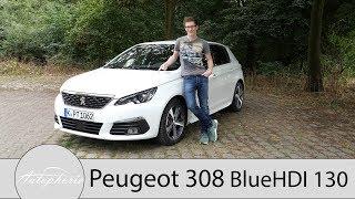 2018 Peugeot 308 BlueHDI 130 Fahrbericht / Ein zweiter Blick auf den sparsamen Diesel - Autophorie