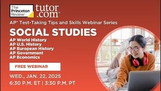 AP Social Studies Strategies and Insights Winter 2025 | Webinar | The Princeton Review and Tutor.com