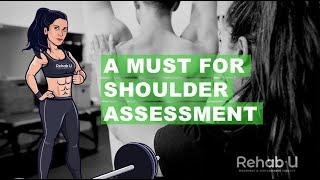 A Must For Shoulder Assessment