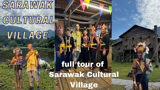 full tour of Sarawak Cultural Village : all you need to know