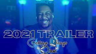 "Getting Things Dun" 2021 Trailer