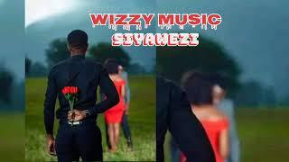 Wizzy music _-_SIYAWEZI_( Official music Audio Zuchu Mandy Mboos marioo