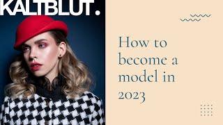 How to become a model in 2023