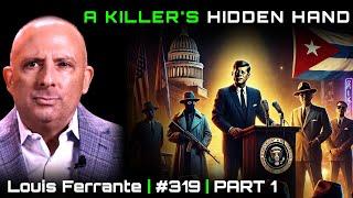 A President, The Mafia, and a Lost Future (PART 1/2) - Louis Ferrante, Ex-Mafia #319