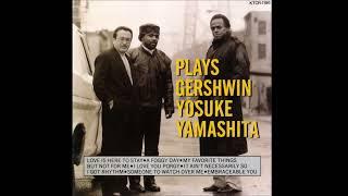 Yosuke Yamashita NY Trio - My Favorite Things ("Plays Gershwin")